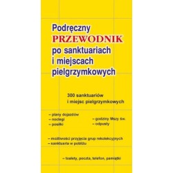 Przewodnik po sanktuariach i miejscach pielgrzym.