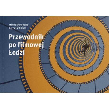 Przewodnik po filmowej Łodzi