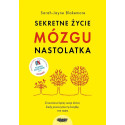 Sekretne życie mózgu nastolatka