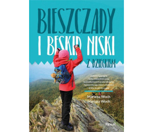 Bieszczady i Beskid Niski z dzieckiem