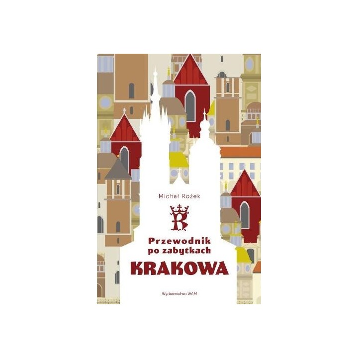 Przewodnik po zabytkach Krakowa