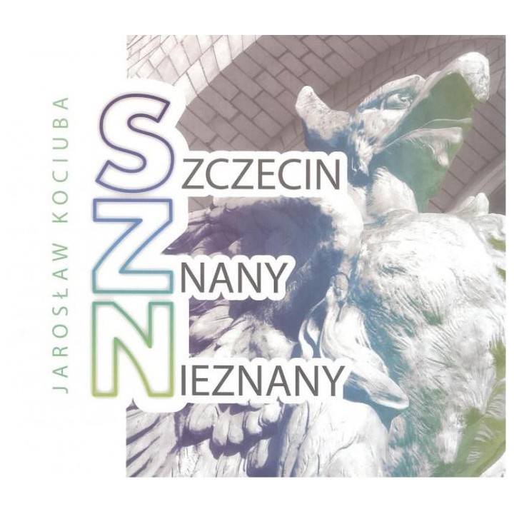 Szczecin znany nieznany