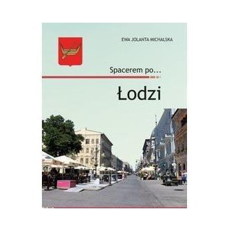 Spacerem po... Łodzi