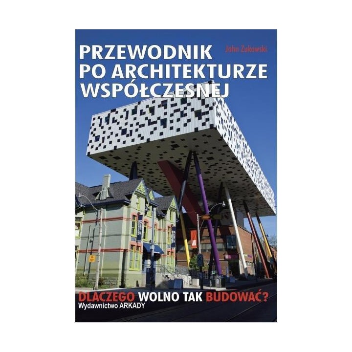 Przewodnik po architekturze współczesnej
