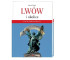Lwów i okolice. Przewodnik