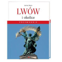 Lwów i okolice. Przewodnik