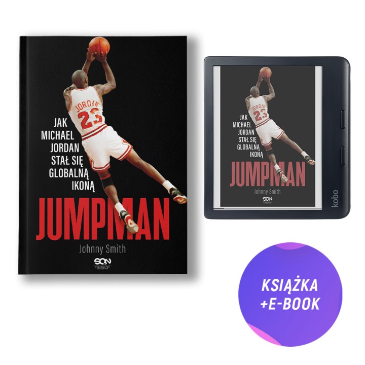 Jumpman. Jak Michael Jordan stał się globalną ikoną (zakładka gratis)