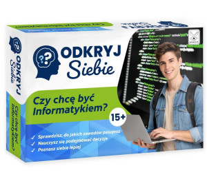 Odkryj Siebie. Czy chcę być Informatykiem?