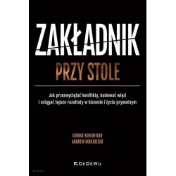 Zakładnik przy stole. Jak przezwyciężać konflikty