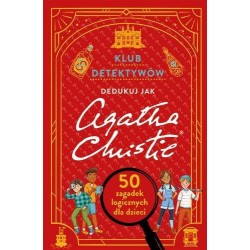 Klub detektywów. Dedukuj jak Agatha Christie