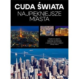 Cuda Świata. Najpiękniejsze miasta