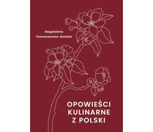 Opowieści kulinarne z Polski