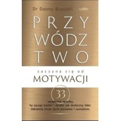 Przywództwo zaczyna się od motywacji