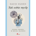 Tak sobie myślę cz.3 Kogel-mogel w mojej głowie
