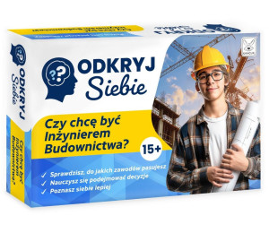 Odkryj Siebie. Czy chcę być Inżynierem Budownictwa