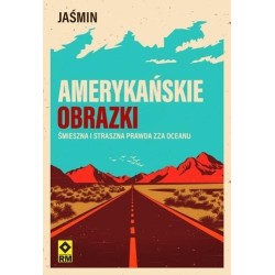 Amerykańskie obrazki Śmieszna i straszna prawda...