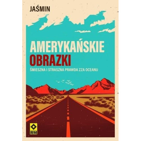 Amerykańskie obrazki Śmieszna i straszna prawda...