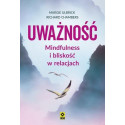 Uważność Mindfulness i bliskość w relacjach
