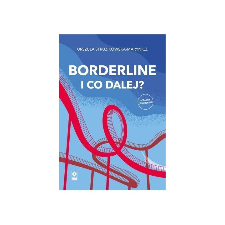 Borderline I co dalej