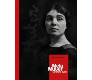 Mela Muter. Gorączka życia