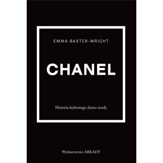 Chanel. Historia kultowego domu mody