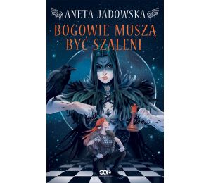 Okładka książki Bogowie muszą być szaleni w księgarni Labotiga