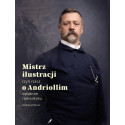 Mistrz ilustracji czyli rzecz o Andriollim...