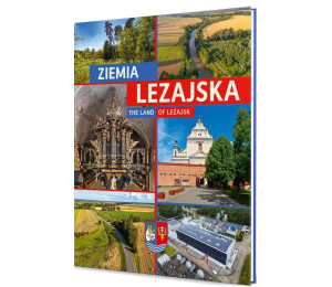Ziemia Leżajska. The Land of Leżajsk w.2