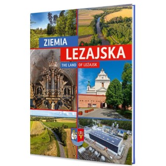 Ziemia Leżajska. The Land of Leżajsk w.2