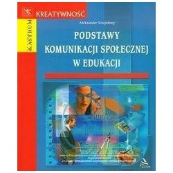 Podstawy komunikacji społecznej w edukacji