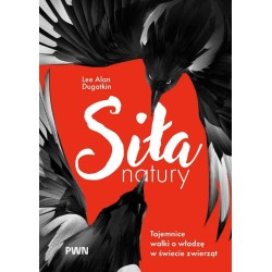 Siła natury. Tajemnice walki o władzę w świecie...