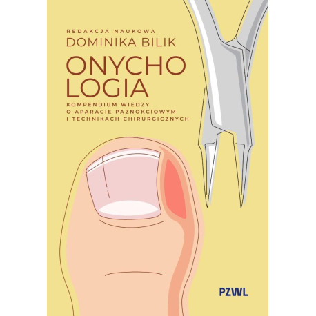 Onychologia. Kompendium wiedzy o aparacie..