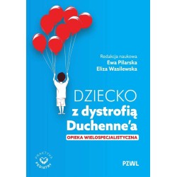 Dziecko z dystrofią Duchennea. Opieka...
