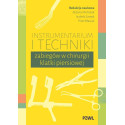 Instrumentarium i techniki zabiegów w chirurgii...