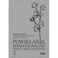 Powikłania dermatologiczne terapii... część 2