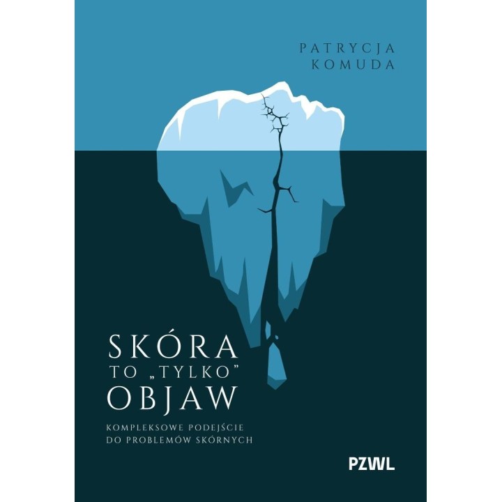 Skóra to tylko objaw. Kompleksowe podejście do...