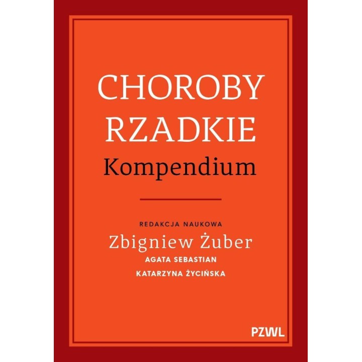 Choroby rzadkie. Kompendium