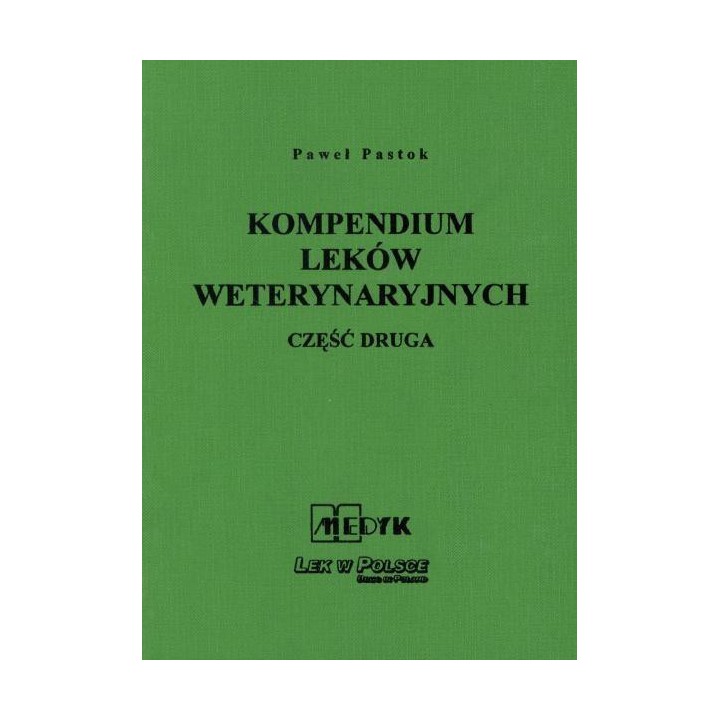 Kompendium leków weterynaryjnych część 2