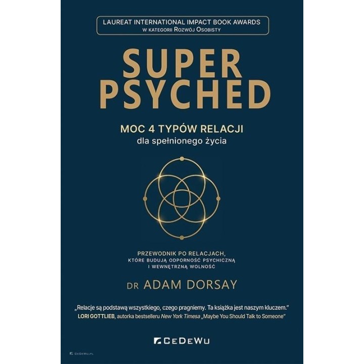 Super Psyched. Moc 4 typów relacji..