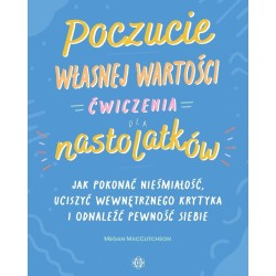 Poczucie własnej wartości. Ćwiczenia dla...