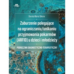 Zaburzenie polegające na ograniczaniu/unikaniu...