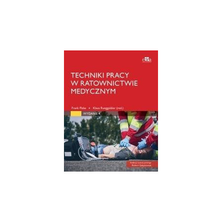 Techniki pracy w ratownictwie medycznym