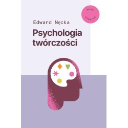 Psychologia twórczości. Nowe wydanie