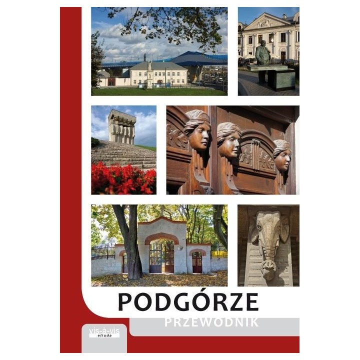 Podgórze. Przewodnik w.5