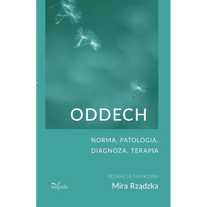 Oddech. Norma, patologia, diagnoza, terapia