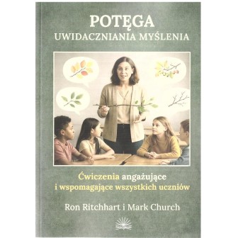 Potęga uwidaczniania myślenia