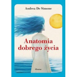 Anatomia dobrego życia