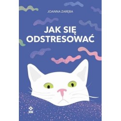 Jak się odstresować
