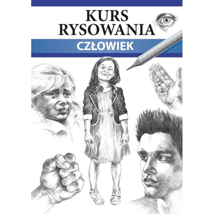 Kurs rysowania. Człowiek. Różne techniki