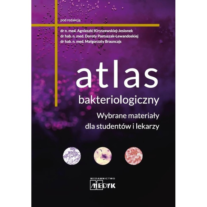 Atlas bakteriologiczny. Wybrane materiały